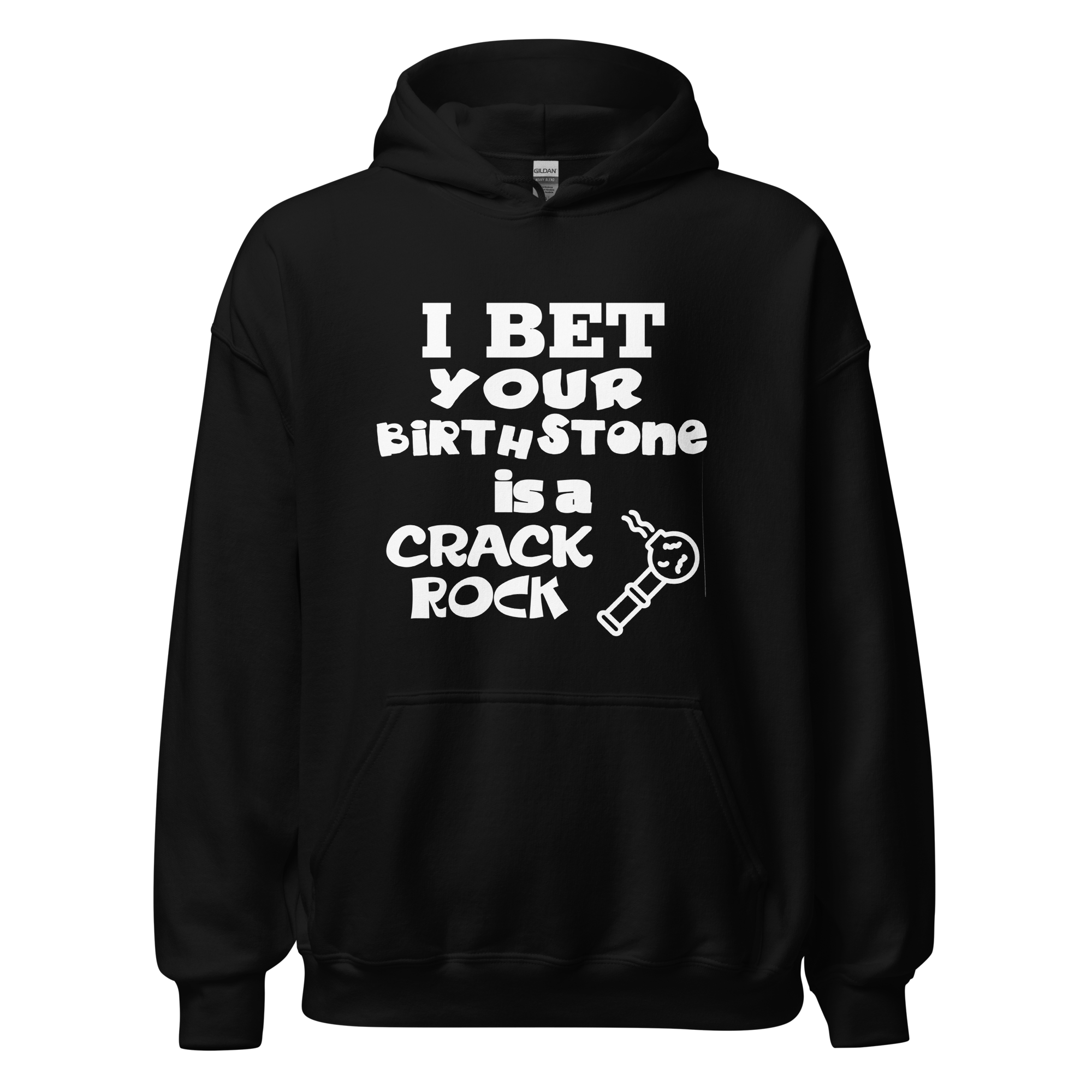 Birthstone is a Crack Rock Hoodie